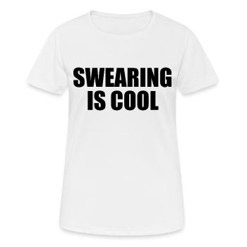 Fluchen ist cool - Frauen T-Shirt atmungsaktiv - Weiß - Vorne - AI Model Female 172 dark (172cm)