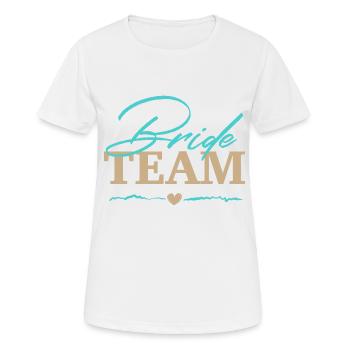 Braut Team Junggesellinnenabschied - Frauen T-Shirt atmungsaktiv - Weiß - Vorne - AI Model Female 172 dark (172cm)