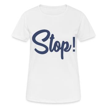 STOP. PANNEAU. PAPA. MOTO. DRÔLE. VOITURE - T-shirt respirant Femme - blanc - Devant - AI Model Female 172 dark (172cm)