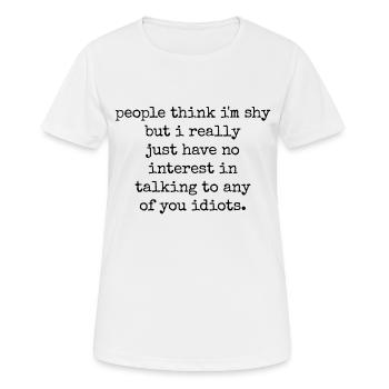No interest in small talk - Women's Breathable T-Shirt - white - Front - AI Model Female 172 dark (172cm)