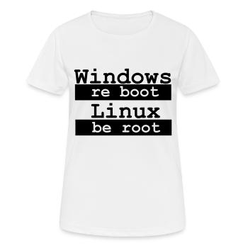 Windows RE démarrage - Linux soit racine - T-shirt respirant Femme - blanc - Devant - AI Model Female 172 dark (172cm)