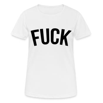 fuck - T-shirt respirant Femme - blanc - Devant - AI Model Female 172 dark (172cm)