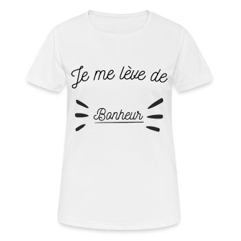Je me lève de bonheur, jeux de mots - T-shirt respirant Femme - blanc - Devant - AI Model Female 172 dark (172cm)