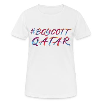 BOYKOTT KATAR - Frauen T-Shirt atmungsaktiv - Weiß - Vorne - AI Model Female 172 dark (172cm)