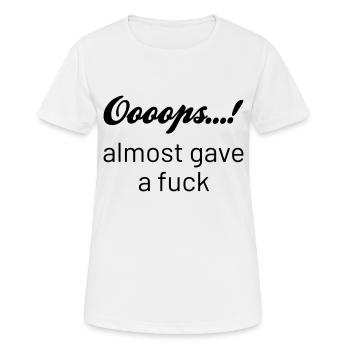 Oups a presque donné un f - T-shirt respirant Femme - blanc - Devant - AI Model Female 172 dark (172cm)