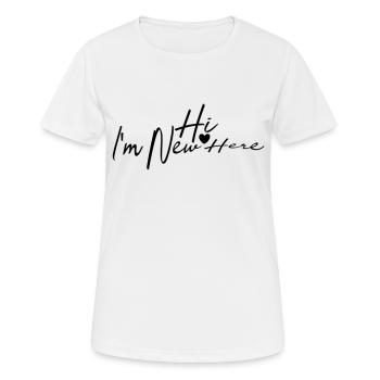 Hi I´m New Here - Frauen T-Shirt atmungsaktiv - Weiß - Vorne - AI Model Female 172 dark (172cm)