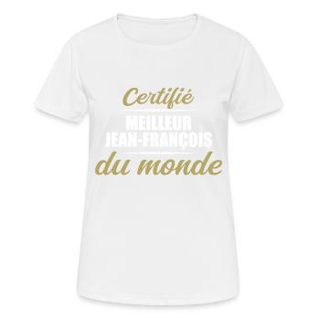 Certifié meilleur jean françois du monde - T-shirt respirant Femme - blanc - Devant - AI Model Female 172 dark (172cm)