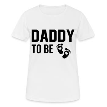 Daddy To Be - Women's Breathable T-Shirt - white - Front - AI Model Female 172 dark (172cm)