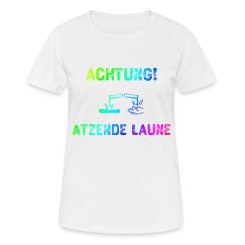 Achrung-Ätzende Laune | Schlechte Laune - Frauen T-Shirt atmungsaktiv - Weiß - Vorne - AI Model Female 172 dark (172cm)