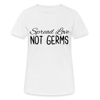 Spread Love Not Germs - Women's Breathable T-Shirt - white - Front - AI Model Female 172 dark (172cm)