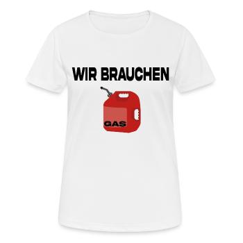 Wir brauchen Gas - Frauen T-Shirt atmungsaktiv - Weiß - Vorne - AI Model Female 172 dark (172cm)