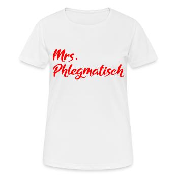 Mrs. Phlegmatisch - Frauen T-Shirt atmungsaktiv - Weiß - Vorne - AI Model Female 172 dark (172cm)