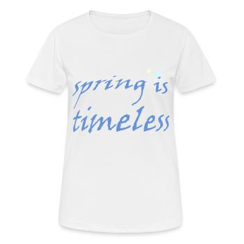 Le printemps est intemporel - T-shirt respirant Femme - blanc - Devant - AI Model Female 172 dark (172cm)