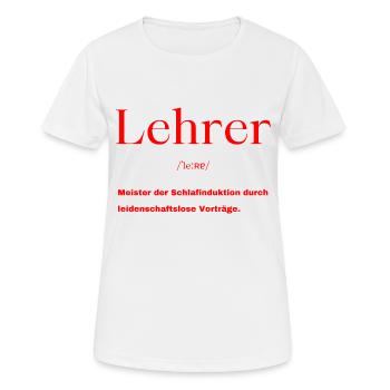 Lehrer Definition - Frauen T-Shirt atmungsaktiv - Weiß - Vorne - AI Model Female 172 dark (172cm)