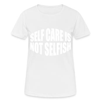 Prendre soin de soi n’est pas égoïste 7 - T-shirt respirant Femme - blanc - Devant - AI Model Female 172 dark (172cm)