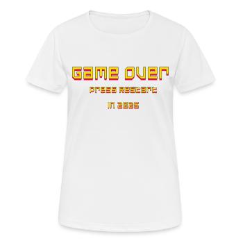 Game Over - Press Restart 2025 New Year's Eve Gift - Women's Breathable T-Shirt - white - Front - AI Model Female 172 dark (172cm)