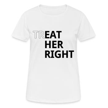 Treat her right - Women's Breathable T-Shirt - white - Front - AI Model Female 172 dark (172cm)