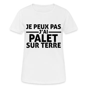 je peux pas j'ai Palet sur terre - T-shirt respirant Femme - blanc - Devant - AI Model Female 172 dark (172cm)