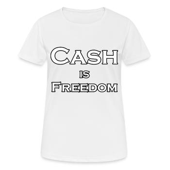 Cash is FREEDOM - blanc avec bordure noire - T-shirt respirant Femme - blanc - Devant - AI Model Female 172 dark (172cm)