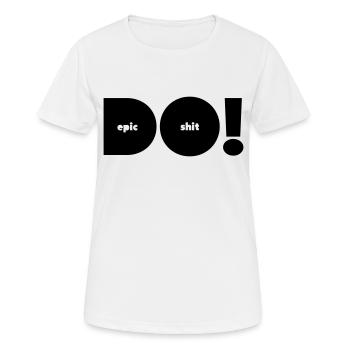 do epic shit alternativ - Frauen T-Shirt atmungsaktiv - Weiß - Vorne - AI Model Female 172 dark (172cm)