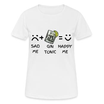 Triste moi (triste) + Gin Tonic = Happy Me - T-shirt respirant Femme - blanc - Devant - AI Model Female 172 dark (172cm)