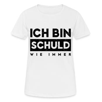 Ich bin schuld wie immer - Frauen T-Shirt atmungsaktiv - Weiß - Vorne - AI Model Female 172 dark (172cm)