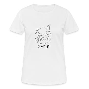 Drawing - Shut up ! Main sign - T-shirt respirant Femme - blanc - Devant - AI Model Female 172 dark (172cm)