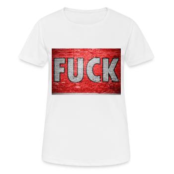Fuck Ziegelsteinmauer Graffiti - Frauen T-Shirt atmungsaktiv - Weiß - Vorne - AI Model Female 172 dark (172cm)