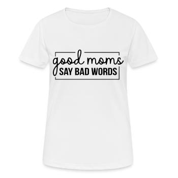 Les bonnes mamans disent de gros mots. Belles citations disant pour - T-shirt respirant Femme - blanc - Devant - AI Model Female 172 dark (172cm)