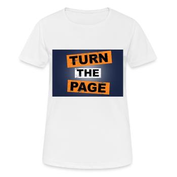 Tourner la page en disant lettrage - T-shirt respirant Femme - blanc - Devant - AI Model Female 172 dark (172cm)