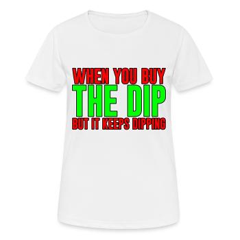 Lorsque vous achetez la trempette mais qu’elle continue de plonger - T-shirt respirant Femme - blanc - Devant - AI Model Female 172 dark (172cm)