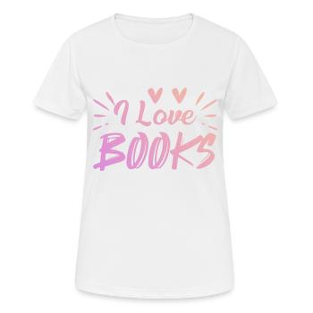 I love books - Women's Breathable T-Shirt - white - Front - AI Model Female 172 dark (172cm)