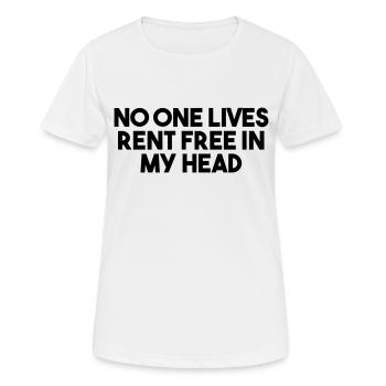 IN MEINEM KOPF WOHNT NIEMAND MIETFREI - Frauen T-Shirt atmungsaktiv - Weiß - Vorne - AI Model Female 172 dark (172cm)