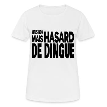 mais non mais hasard de dingue - T-shirt respirant Femme - blanc - Devant - AI Model Female 172 dark (172cm)
