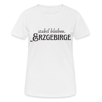 Staying stable Erzgebirge - Women's Breathable T-Shirt - white - Front - AI Model Female 172 dark (172cm)