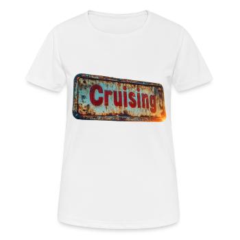Cruising-Schild im rostigen Vintage-Look - Frauen T-Shirt atmungsaktiv - Weiß - Vorne - AI Model Female 172 dark (172cm)