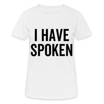 I Have Spoken - Women's Breathable T-Shirt - white - Front - AI Model Female 172 dark (172cm)