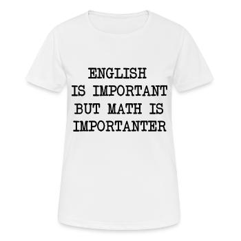 Funny Funny Funny Saying Math Nerd Gift English - Women's Breathable T-Shirt - white - Front - AI Model Female 172 dark (172cm)
