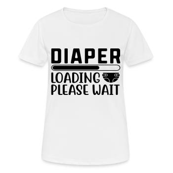 Diaper Loading Please Wait - Women's Breathable T-Shirt - white - Front - AI Model Female 172 dark (172cm)