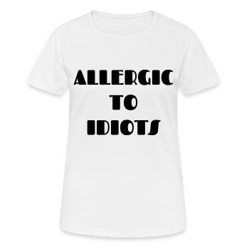 Allergic To Idiots - Women's Breathable T-Shirt - white - Front - AI Model Female 172 dark (172cm)