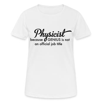 Physicist - Women's Breathable T-Shirt - white - Front - AI Model Female 172 dark (172cm)