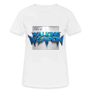 wie eine wandelnde Waffe - Frauen T-Shirt atmungsaktiv - Weiß - Vorne - AI Model Female 172 dark (172cm)