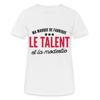 ma marque de fabrique le talent et la modestie - T-shirt respirant Femme - blanc - Devant - AI Model Female 172 dark (172cm)