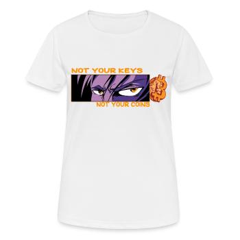 Bitcoin, Not your keys not your Coins - Frauen T-Shirt atmungsaktiv - Weiß - Vorne - AI Model Female 172 dark (172cm)