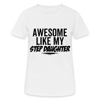 Großartig wie meine Stieftochter - Frauen T-Shirt atmungsaktiv - Weiß - Vorne - AI Model Female 172 dark (172cm)
