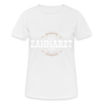 Zahnarzt Beruf - Frauen T-Shirt atmungsaktiv - Weiß - Vorne - AI Model Female 172 dark (172cm)