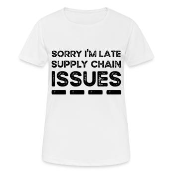 Désolé, je suis en retard. Problèmes liés à la chaîne d’approvisionnement - T-shirt respirant Femme - blanc - Devant - AI Model Female 172 dark (172cm)