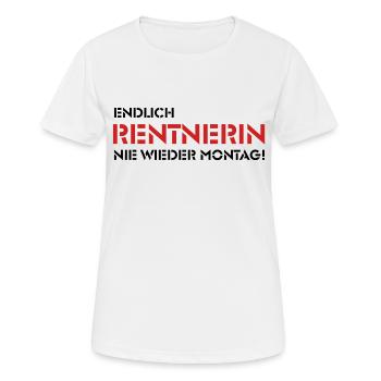 Endlich Rentnerin - Nie wieder Montag! (2) - Frauen T-Shirt atmungsaktiv - Weiß - Vorne - AI Model Female 172 dark (172cm)