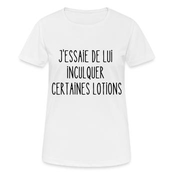 j'essaie de lui inculquer certaines lotions - T-shirt respirant Femme - blanc - Devant - AI Model Female 172 dark (172cm)