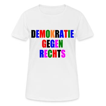 demokratie gegen rechts - Frauen T-Shirt atmungsaktiv - Weiß - Vorne - AI Model Female 172 dark (172cm)